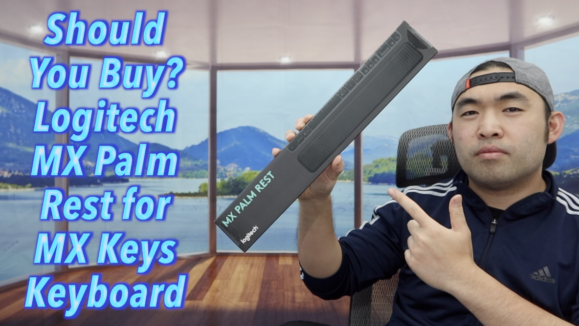 Watch Should You Buy? Logitech MX Palm Rest for MX Keys Keyboard